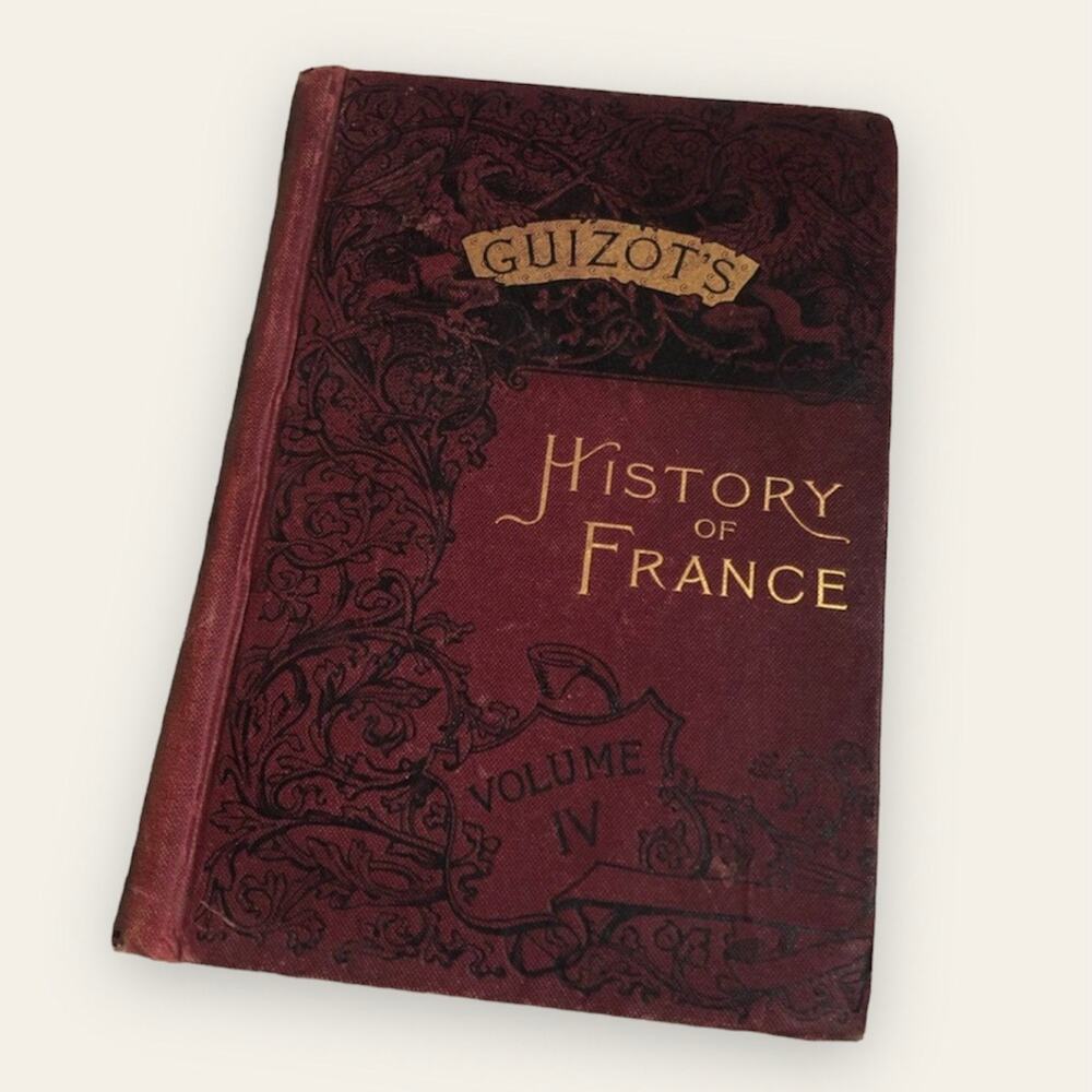 Vintage Guizot’s History of France IV Book
